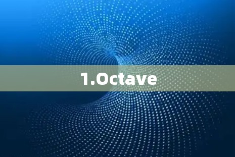 1.Octave 1.Octave