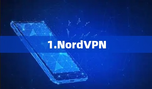 1.NordVPN 1.NordVPN